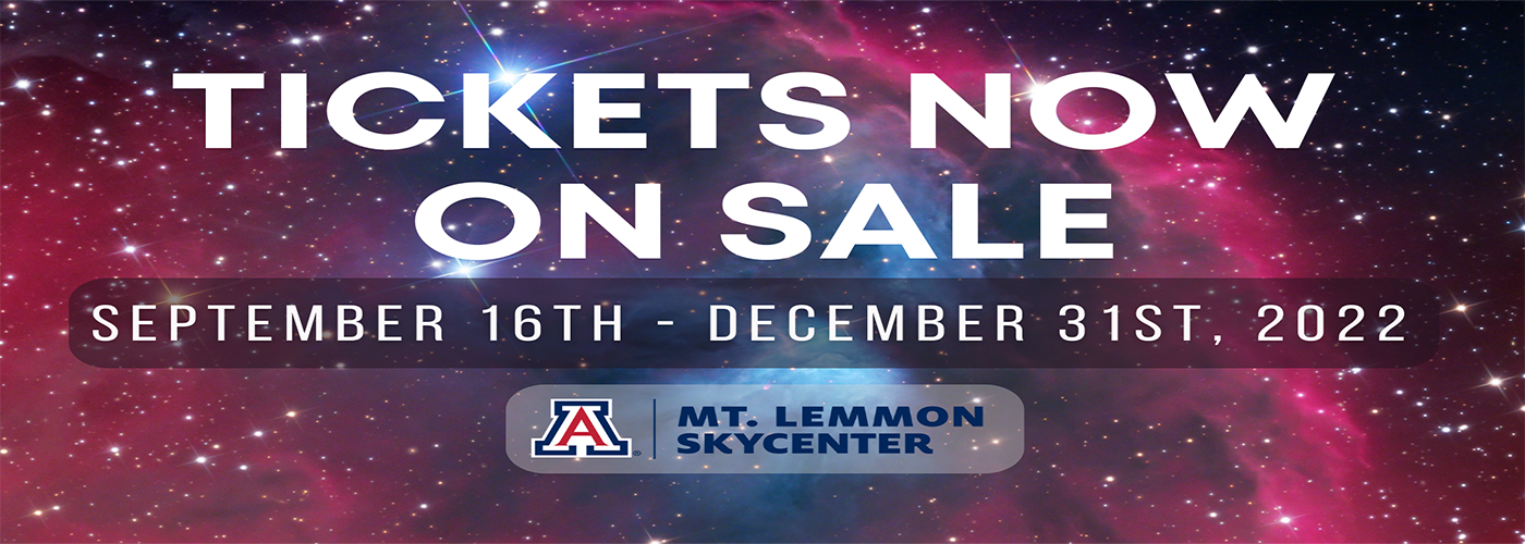 Mt. Lemmon SkyCenter Tickets Now On Sale